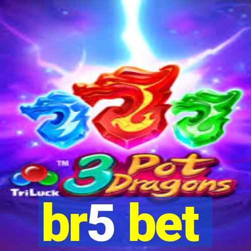 br5 bet